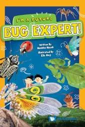 I'm A Future Bug Expert!
