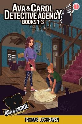Ava & Carol Detective Agency (Books 1-3): A Middle Grade Mystery Series (Book Bundle 1)