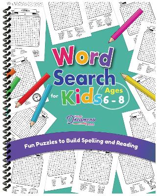 Word Search for Kids Ages 6-8: Fun Puzzles to Build Spelling and Reading