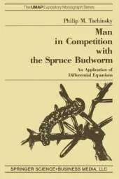 Man in Competition with the Spruce Budworm: An Application of Differential Equations