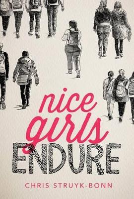 Nice Girls Endure