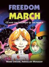 Freedom March: Cc and the Children of the World