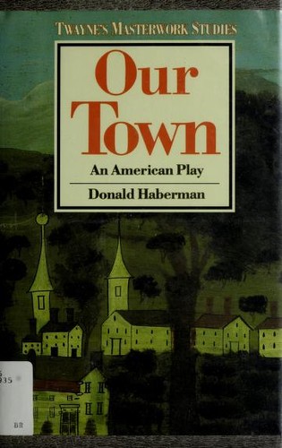 Our Town: an American Play