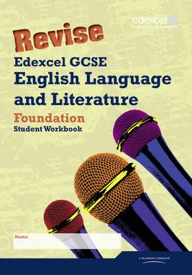 REVISE Edexcel GCSE English Language and Literature Foundation Tier Workbook
