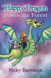 Happy Dragon Saves the Forest