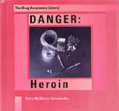 Danger: Heroin