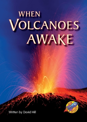 When Volcanoes Awake