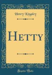 Hetty (Classic Reprint)