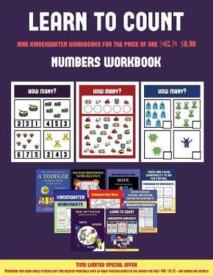 Numbers Workbook (Learn to Count for Preschoolers): A Full-Color Counting Workbook for Preschool/Kindergarten Children.