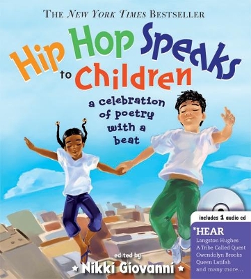 Hip Hop Speaks to Children with CD: A Celebration of Poetry with a Beat
