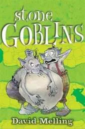 Goblins: Stone Goblins: Book 1