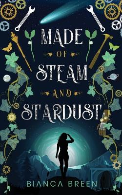 Made of Steam and Stardust