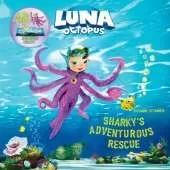 Luna Octopus Sharky's Adventuresome Rescue