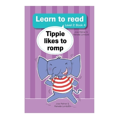 Learn to read (Level 2 Book 4): Tippie likes to romp