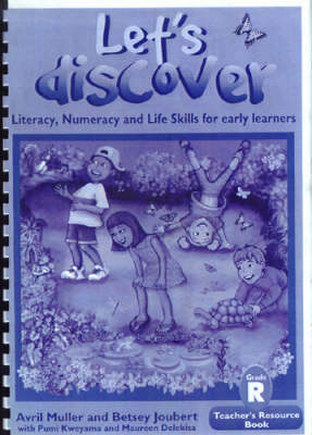 Let's Discover: Literacy, Numeracy and Life Skills for Early Learners