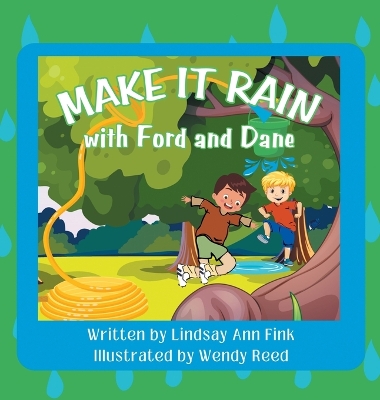 Make it Rain with Ford and Dane