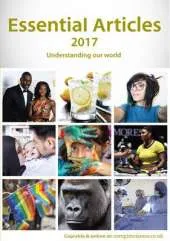 Essential Articles 2017: Understanding Our World: Articles, Opinions, Arguments, Personal Accounts, Opposing Viewpoints