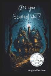 Are You Scared Yet?