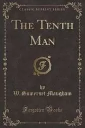 The Tenth Man (Classic Reprint)