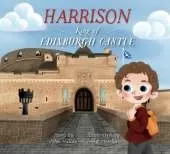 Harrison – King of Edinburgh Castle