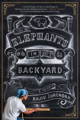 The Elephants In My Backyard: A Memoir