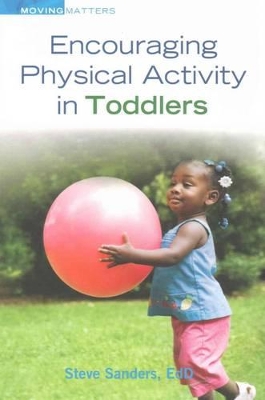 Encouraging Physical Activity in Toddlers