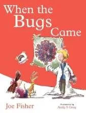 When the Bugs Came