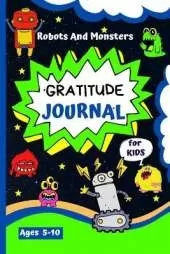 Gratitude Journal For Kids Ages 5-10