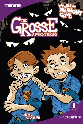 The Grosse Adventures manga chapter book volume 3: Trouble At Twilight Cave
