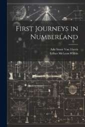 First Journeys in Numberland