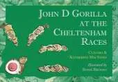John D Gorilla at the Cheltenham Races