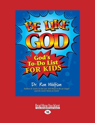 Be Like God: God's To-Do List for Kids