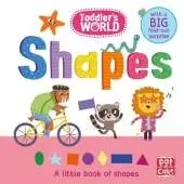 Toddler's World: Shapes: A little board book of shapes with a fold-out surprise