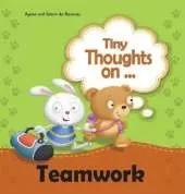 Tiny Thoughts on Teamwork: As a team it works better!