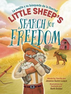 Little Sheep's Search for Freedom: La ovejita y su búsqueda de la libertad