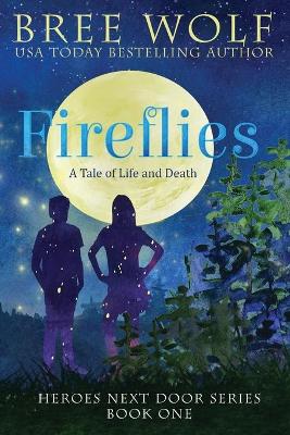 Fireflies: A Tale of Life and Death