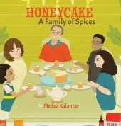 Honeycake: A Family Of Spices