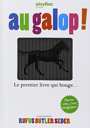 Au Galop!: Le Premier Livre Qui Bouge...