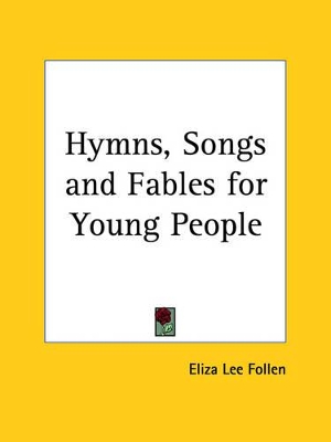 Hymns, Songs & Fables for Young People (1851)