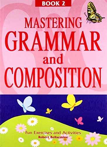 Grammar and Composition: Bk. 2