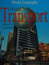 World Transport: Travel and Communications