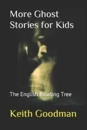 More Ghost Stories for Kids: The English Reading Tree