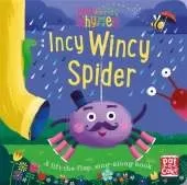 Peek and Play Rhymes: Incy Wincy Spider: A baby sing-along board book with flaps to lift