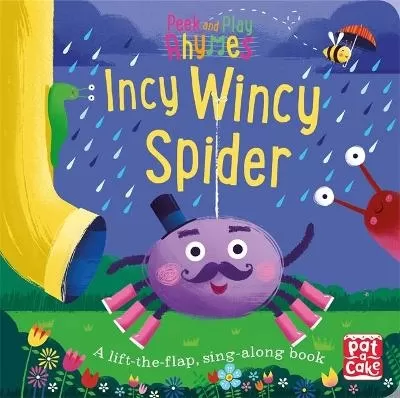 Peek and Play Rhymes: Incy Wincy Spider: A baby sing-along board book with flaps to lift