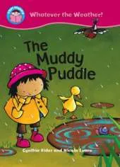 Start Reading: Whatever the Weather: The Muddy Puddle