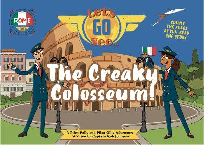 The Creaky Colosseum: Ancient Rome