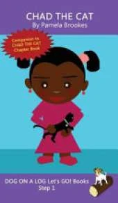 Chad The Cat: Sound-Out Phonics Books Help Developing Readers, including Students with Dyslexia, Learn to Read (Step 1 in a Systematic Series of Decodable Books)