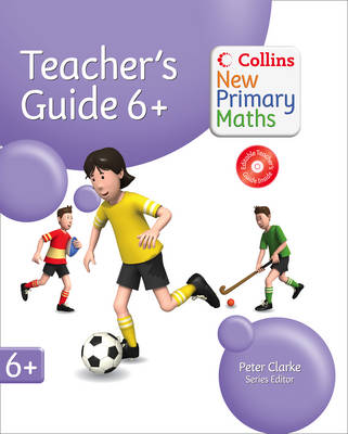 Collins New Primary Maths - Year 6+ Teachers Guide