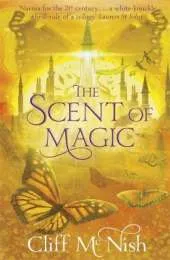 The Scent of Magic: Book 2
