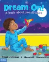 Dream on!: A Book About Possibilities
